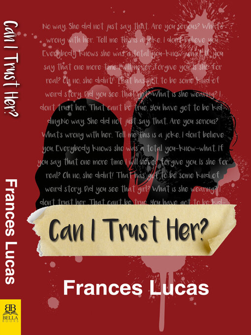 Title details for Can I Trust Her? by Frances Lucas - Available
